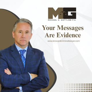 How Text Messages, Emails, and Social Media Become Evidence in Florida Criminal Cases