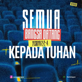 Semua Bangsa Datang Kepada Tuhan