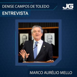 Marco Aurélio Mello, ex-ministro do STF, sobre atuação e embates da corte