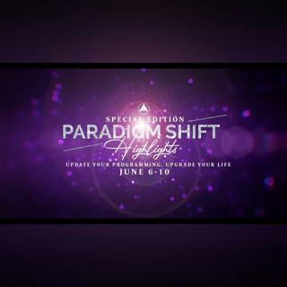 Paradigm Shift Highlights with Proctor Gallagher Institute