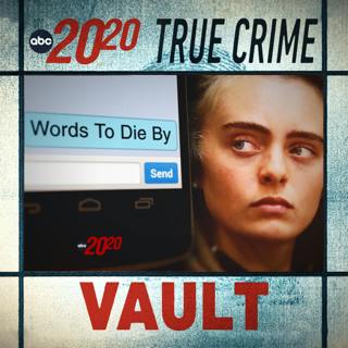 True Crime Vault: Words to Die By