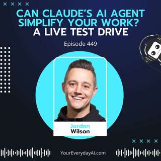 EP 449: Can Claude’s AI Agent Simplify Your Work? A Live Test Drive