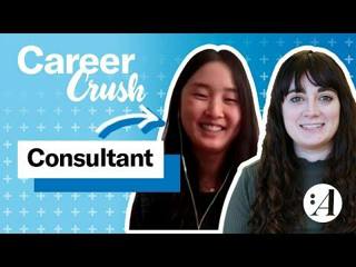 Is Consulting The Right Career For You? | Career Crush 