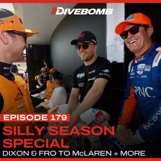 Episode 179 - Silly Season Special (Dixon + FRO to McLaren Reaction)