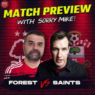 "We Might Break Derby's Record!" Nottingham Forest vs Southampton Match Preview with @MatchDayVlogs