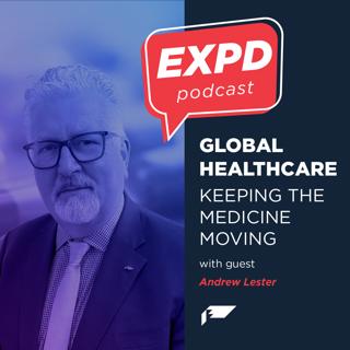 Episode 38 | Global Healthcare: Keeping the Medicine Moving