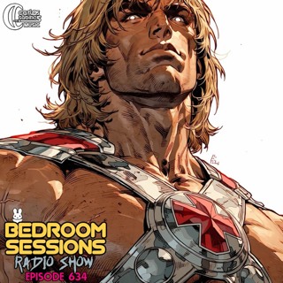 Bedroom Sessions Radio Show Ep 634