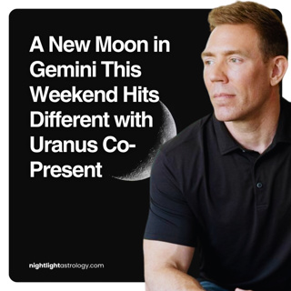 A New Moon in Gemini This Weekend Hits Different with Uranus Co-Present