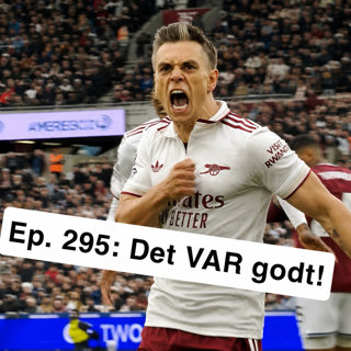 Ep. 295: Det VAR godt!