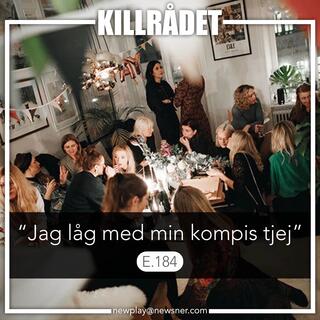 184. Frågor: “Jag låg med min kompis tjej”
