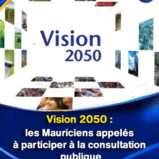 Vision 2050 : les Mauriciens appelés à participer à la consultation publique