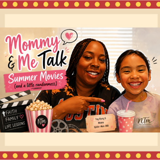 Mommy & Me Talk - Summer Movies