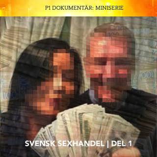 Svensk sexhandel: Rädda min lillasyster | Del 1/3