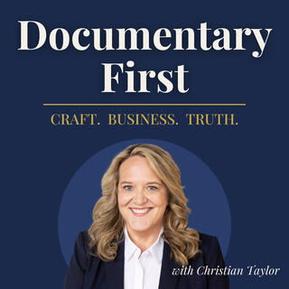 Documentary First: Conversations on Documentary Filmmaking