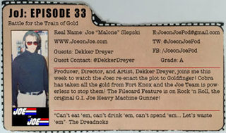 G.I. Joe Ep 33: Battle for the Train of Gold w/ Dekker Dreyer