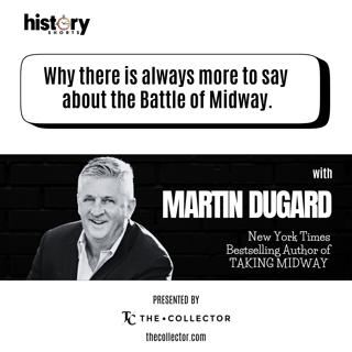 Conversations: Why there is always more to say about Midway, with Martin Dugard