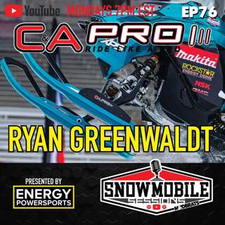 C & A PRO SKIS - RYAN GREENWALDT | SNOWMOBILE SESSIONS EP76
