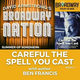CAREFUL THE SPELL YOU CAST with author BEN FRANCIS