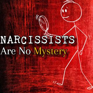 Episode 260: Narcissists Are No Mystery