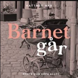 759. Barnet Går - Hanna Olvenmark, "En bebis behöver inte massa saker" (Repris)