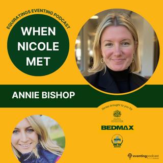 When Nicole Met: Annie Bishop