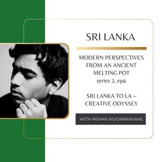 Rehan Unveiled: A Creative Odyssey from Sri Lanka to LA