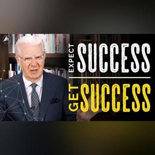 Expect Success - Get Success l Bob Proctor Coaching