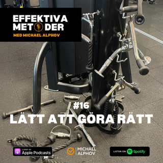 #16 Lätt att göra rätt
