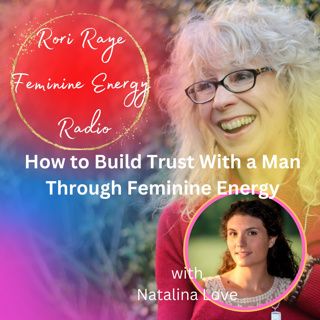 How to Build Trust With a Man Through Feminine Energy