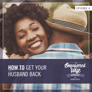 004: How to Get Your Husband Back
