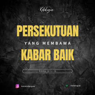Persekutuan Yang Membawa Kabar Baik