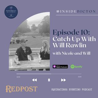Inside Bicton #10: Will's Dressage Review