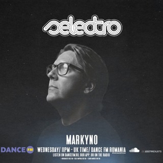 Selectro Podcast #464 w/ Markyno
