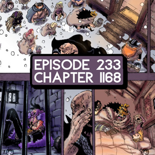 Episode 233: ONE PIECE Chapter 1168 Review