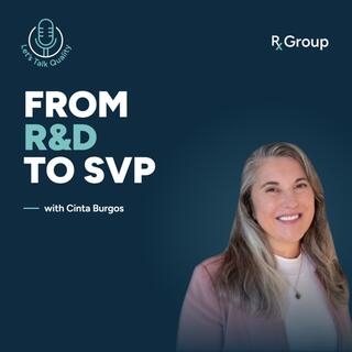 The Non-Linear Path to Quality Leadership, with Cinta Burgos