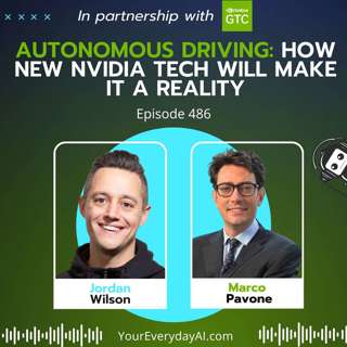 EP 486: Autonomous Driving: How new NVIDIA tech will make it a reality