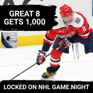 GAME NIGHT: OVI Gets 1,000, Forsberg's BIG Night, Ducks DULL Sabres, Vegas OUT DUELS Dallas