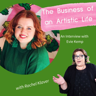 The Business of An Artistic Life - An interview with Evie Kemp