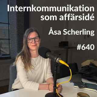 640 Internkommunikation som affärsidé - Åsa Scherling