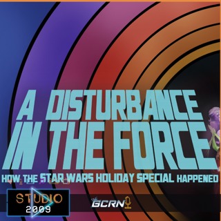 12 Months of Star Wars - A Disturbance In The Force - Making Of The Star Wars Holiday Special!