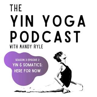 Yin & Somatics: Here for Now