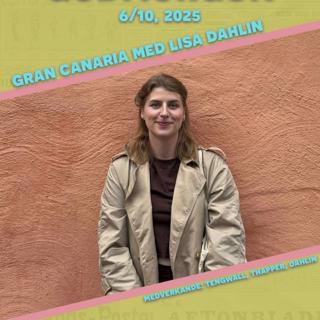6/10, 2025- Gran Canaria med Lisa Dahlin