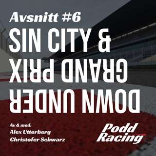 6. Sin City & Down Under Grand Prix