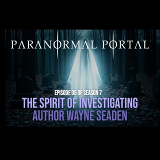 S7EP05 - The Spirit of Investigating - Author Wayne Seaden