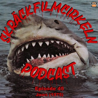 Episode 45 - Hajar - Jaws (1975)