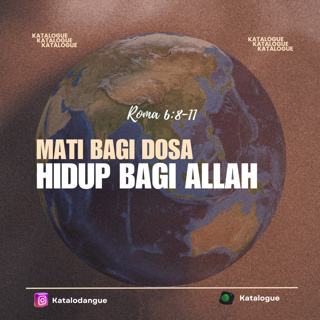 Mati Bagi Dosa Hidup Bagi Allah