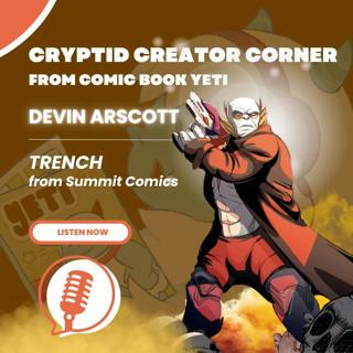Devin Arscott Interview - Trench: Hollywood Monsters