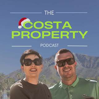 #40 A Special Christmas Wish from the Costa Property Podcast 🎅