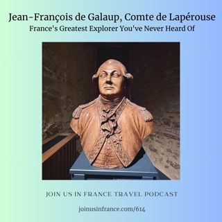 Jean-François de Galaup, Comte de Lapérouse: France's Greatest Explorer You've Never Heard Of