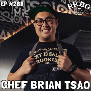 EP288 - Chef Brian Tsao